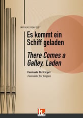 There Comes a Galley, Laden Organ sheet music cover